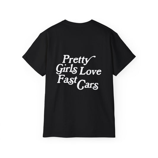 Pretty Girls Love Fast Cars T-Shirt