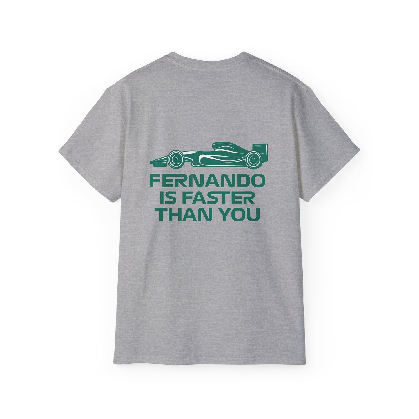 Fernando Is Faster Than You Camiseta